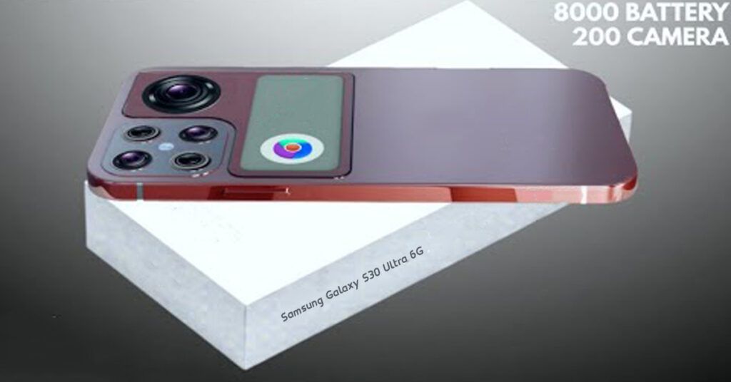 Samsung Galaxy S30 Ultra 6G 2023